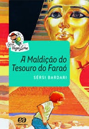 A Maldição Do Tesouro Do Faraó (Sérsi Bardari)