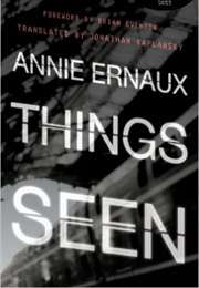 Things Seen (Ernaux)