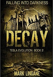 Decay (Mark Lingane)