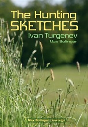 The Hunting Sketches (Ivan Turgenev)