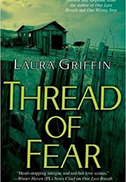 Thread of Fear (Laura Griffin)