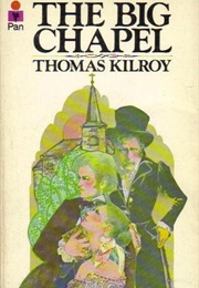 The Big Chapel (Thomas Kilroy)