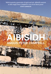 Aibisidh (Angus Peter Campbell)