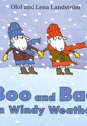 Boo and Baa in Windy Weather (Olof Landström)