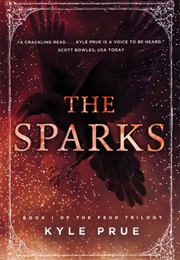 The Sparks (Kyle Prue)