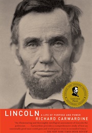 Lincoln: A Life of Purpose and Power (Richard Carwardine)