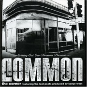 Common - The Corner