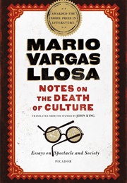 Notes on the Death of Culture (Mario Vargas Llosa)