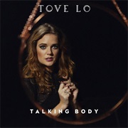 &quot;Talking Body&quot; Tove Lo