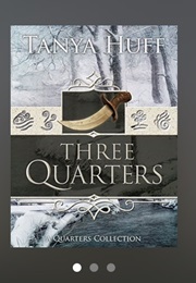 Three Quarters (Tanya Huff)