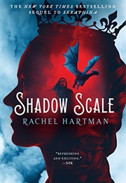 Shadow Scale (Rachel Hartman)