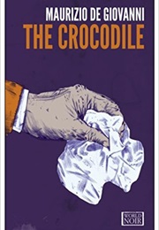 The Crocodile (Maurizio De Giovanni)