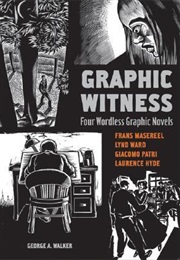 Graphic Witness (George A. Walker)