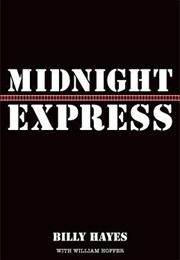 Midnight Express (Billy Hayes)
