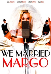 We Married Margo (2000)