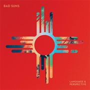 Take My Love and Run by Bad Suns