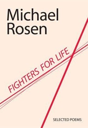 Fighters for Life (Michael Rosen)