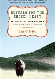 Buffalo for the Broken Heart (Dan O&#39;Brien)