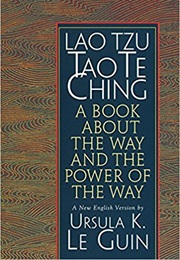 Lao Tzu: Tao Te Ching (Ursula K. Le Guin)