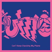 Unknown Mortal Orchestra - Can&#39;t Keep Checking My Phone