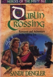 Dublin Crossing (Sandy Dengler)