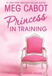 Princess in Training (Meg Cabot)