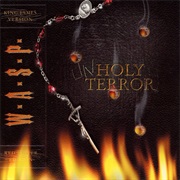 Unholy Terror - W.A.S.P.