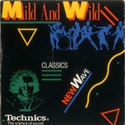 Mild and Wild Classics: New Wave