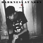 100. Dark Sky - Darkness at Noon 2