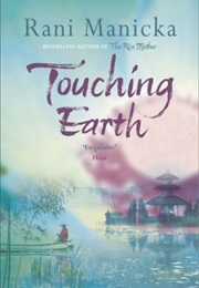 Touching Earth (Rani Manicka)