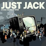 Just Jack - Starz in Their Eyes