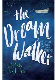 The Dream Walker (Victoria Carless)