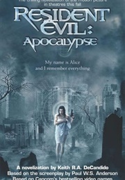 Resident Evil: Apocalypse (Resident Evil #2) (Keith R.A. Decandido)