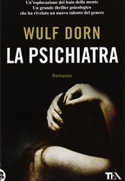 La Psichiatra (Wulf Dorn)