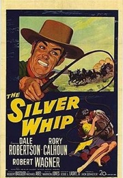 The Silver Whip (1953)