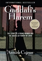 Gaddafi&#39;s Harem (Annick Cojean)