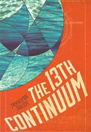 The 13th Continuum (Jennifer Brody)