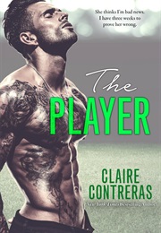 The Player (Claire Contreras)
