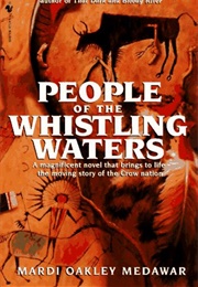 People of the Whistling Waters (Mardi Oakley Medawar)