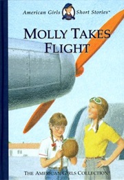 Molly Takes Flight (Valerie Tripp)