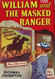 William and the Masked Ranger (Richmal Crompton)