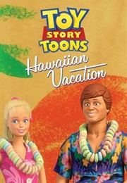 Toy Story Toons: Hawaiian Vacation (2011)