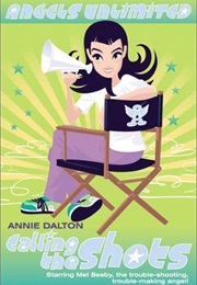 Calling the Shots (Annie Dalton)