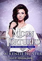 Moon Tortured (McKenzie Hunter)