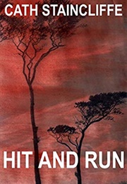 Hit and Run (Cath Staincliffe)