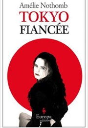 Tokyo Fiancée (Amelie Nothomb)