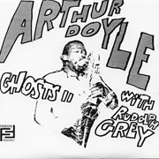 Arthur Doyle With Rudolph Grey - Ghosts II