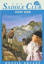 Snow Ride (Bonnie Bryant)