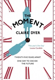 The Moment (Claire Dyer)