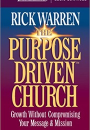 Purpose Driven Church (Rick Warren)